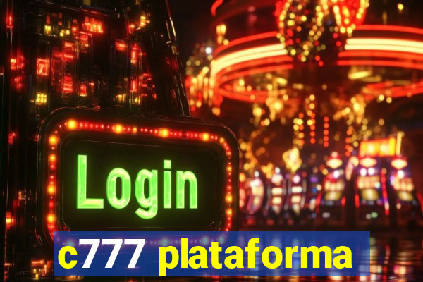 c777 plataforma